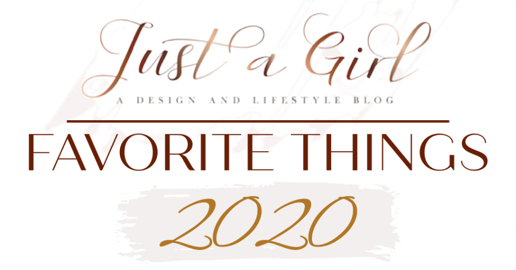 Just a Girl favorite things list